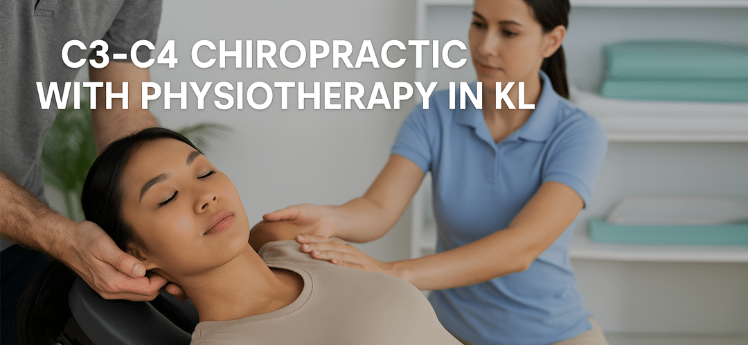 Read more about the article C3–C4 Spinal Joint & Disc Care in Kuala Lumpur